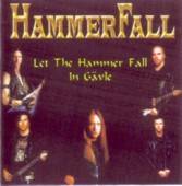 Hammerfall : Let the Hammer Fall in Gävle